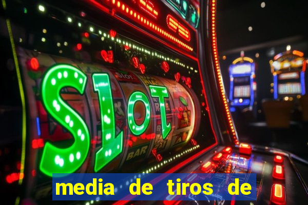 media de tiros de meta por jogo